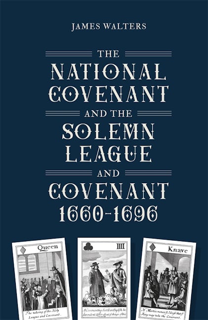 Book cover image for The National Covenant and the Solemn League and Covenant, 1660-1696 ISBN: 9781783276042